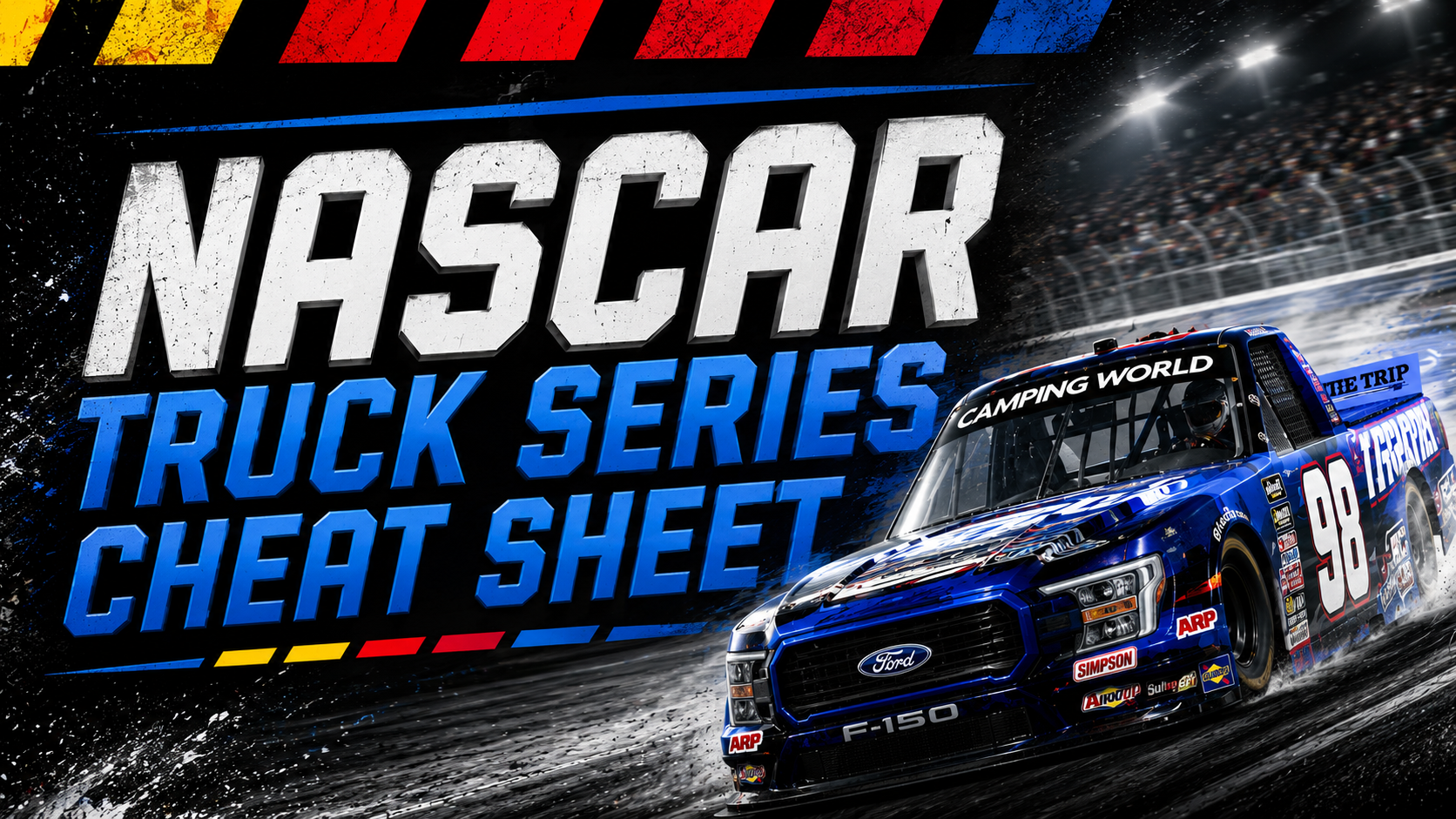 NASCAR Cheat Sheet (Truck Series)
