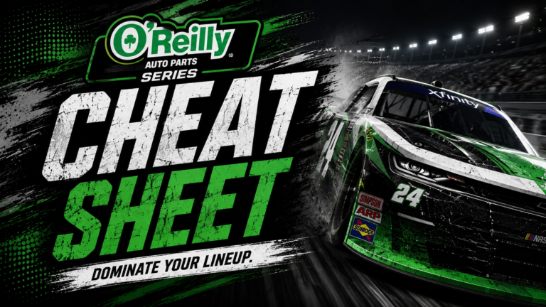 NASCAR Cheat Sheet (O’Reilly Auto Parts Series)