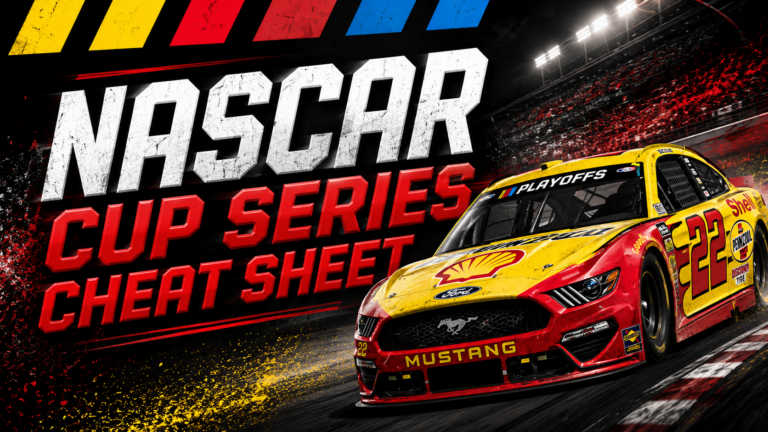 NASCAR Cheat Sheet (Cup Series)