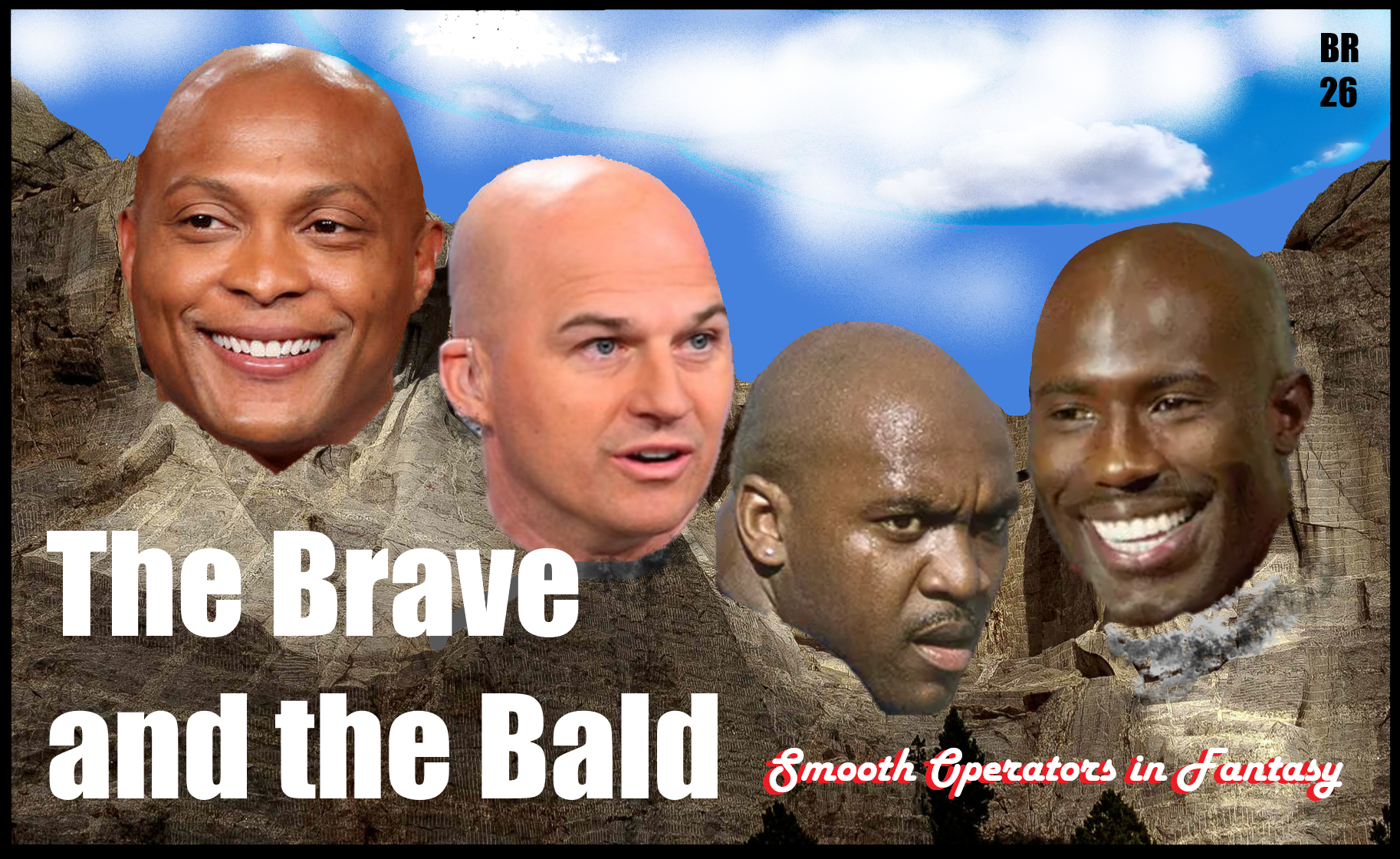 Fantasy Billboard: The Brave and the Bald