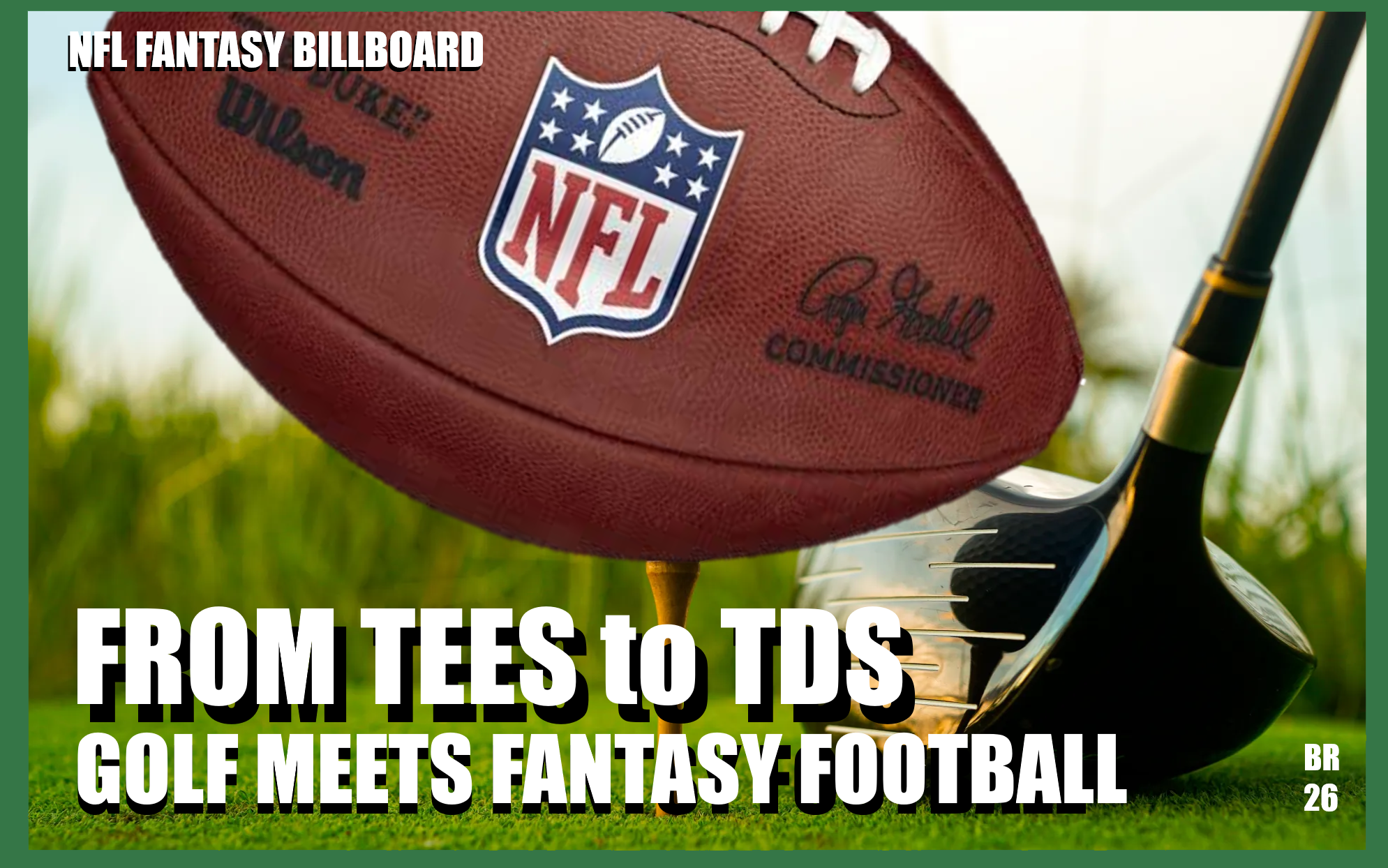 Fantasy Billboard: From Tees to TDs
